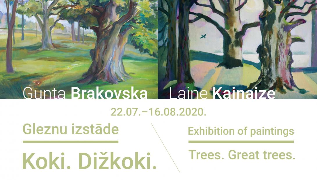 Laines Kainaizes un Guntas Brakovskas gleznu izstāde „Koki. Dižkoki.”